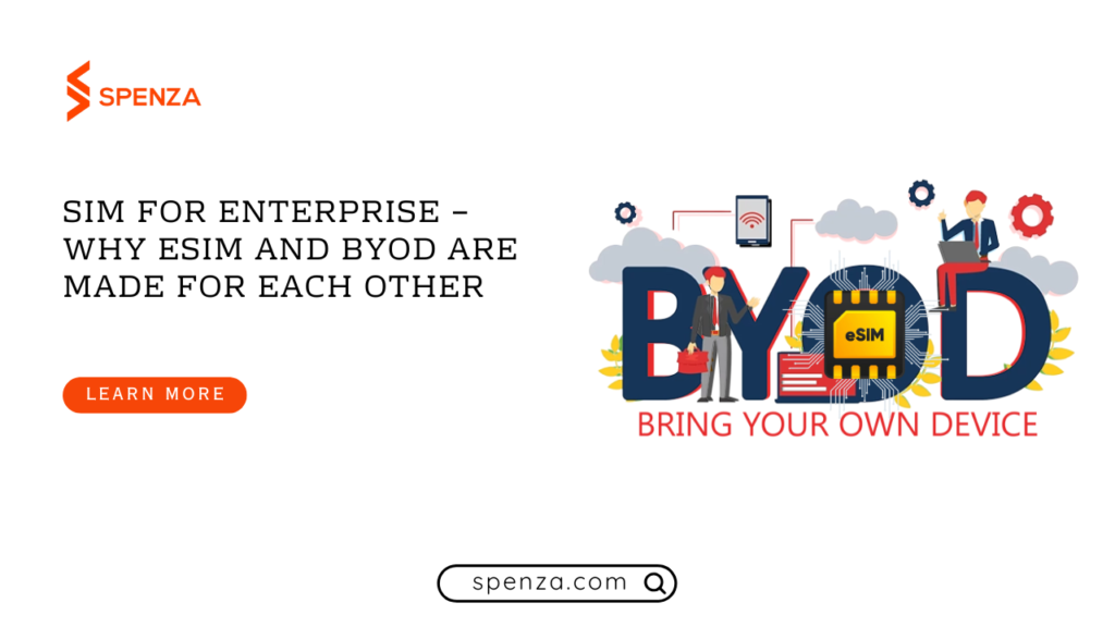 eSIM for Enterprise – Why eSIM and BYOD are made for each other