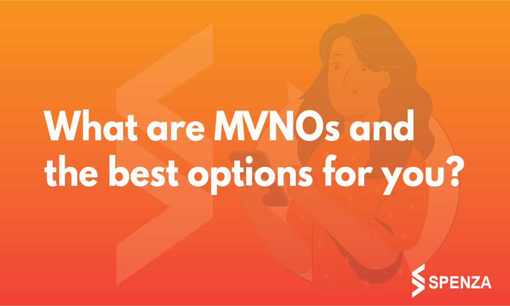 What are MVNOs ( Mobile Virtual Network Operator )