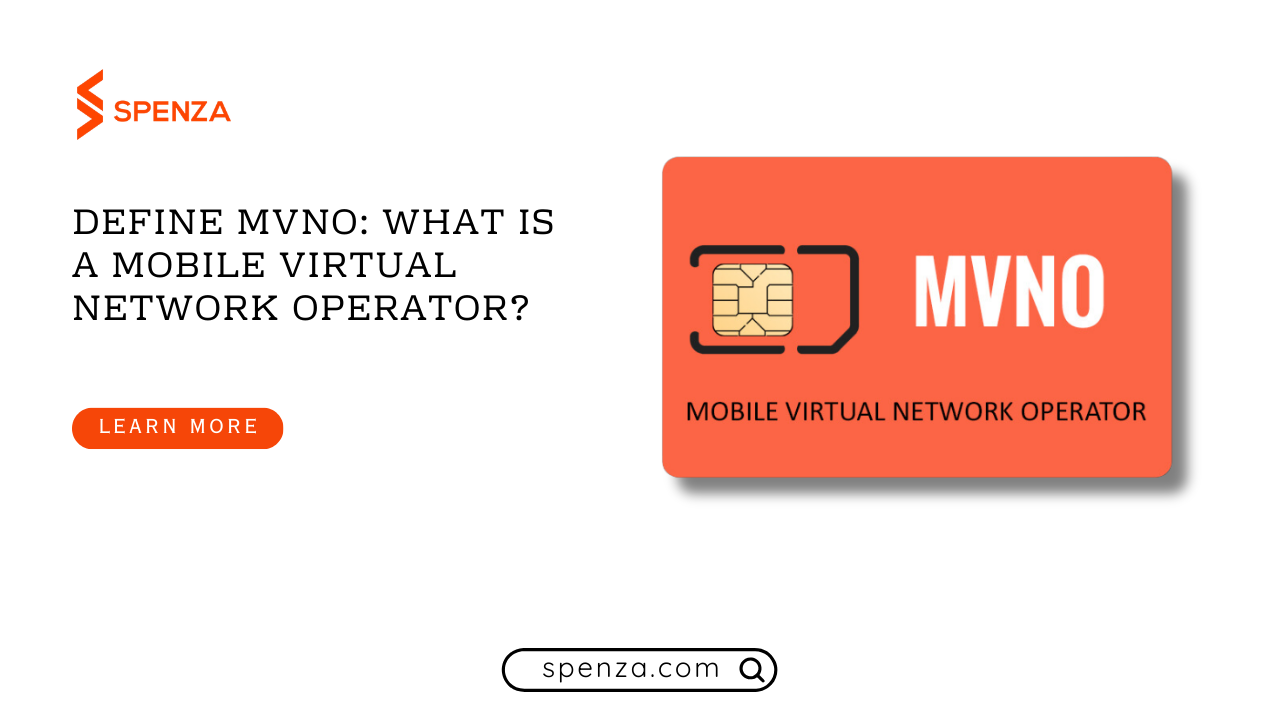 Define MVNO: The Complete Guide to Mobile Virtual Network Operators in 2026