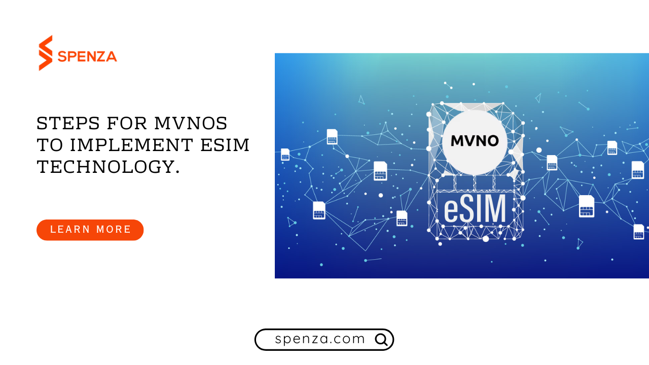 Steps for MVNOs to Implement eSIM Technology