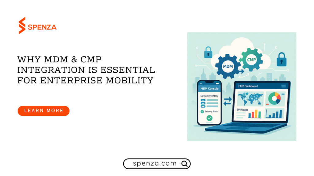 Why MDM & CMP Integration is Essential for Enterprise Mobility