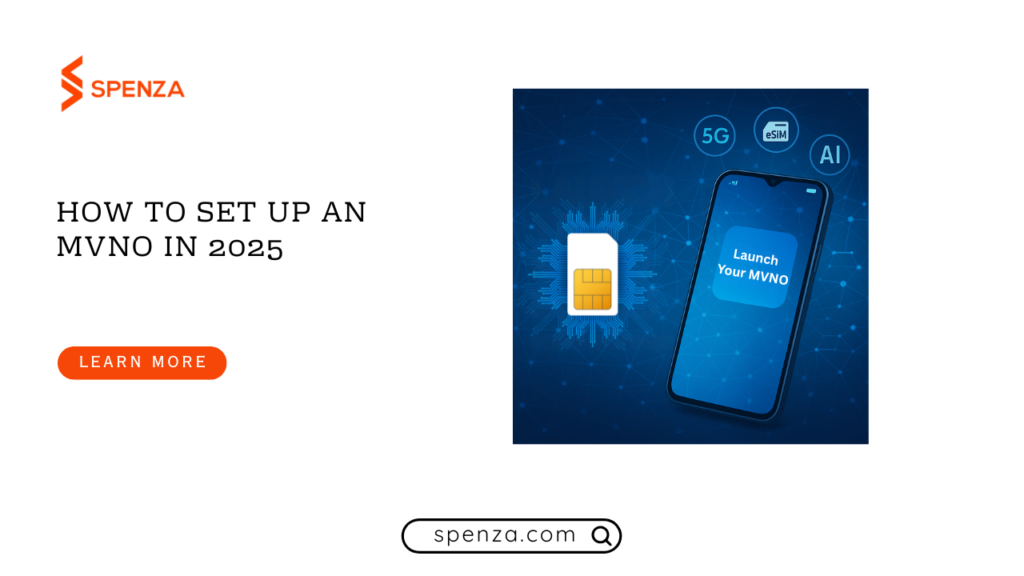 How to Set Up an MVNO in 2025