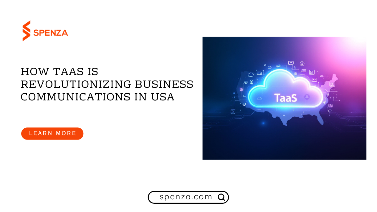 How TaaS is revolutionizing business communications in USA