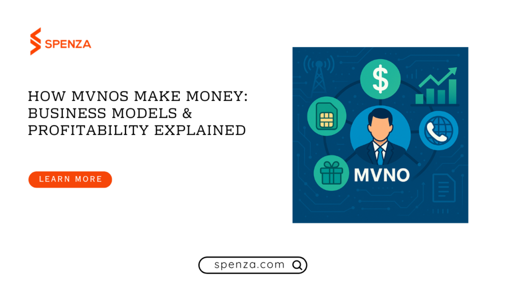 How MVNOs Make Money: Business Models & Profitability Explained