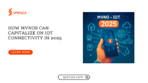How MVNOs Can Capitalize on IoT Connectivity in 2025