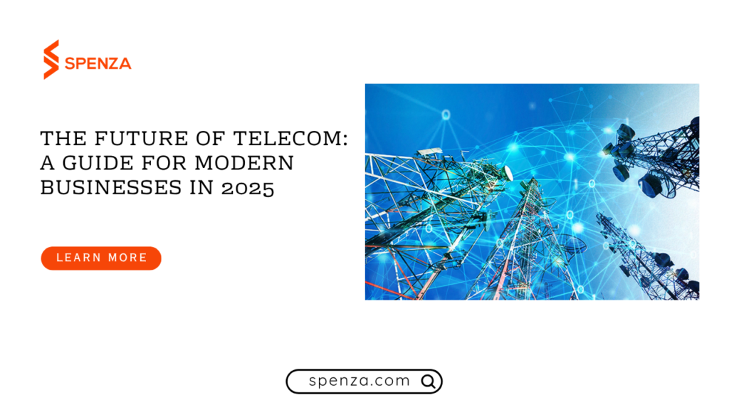 Telecom Trends 2025: Powerful Shifts Modern Businesses Must Know