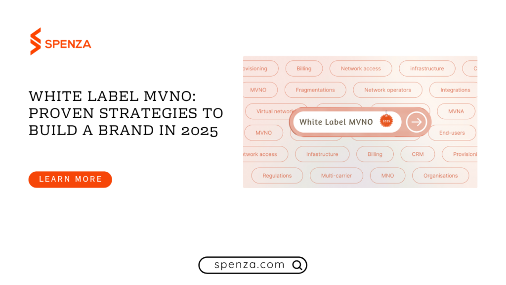 White Label MVNO: How to Build Your MVNO Brand 2025