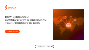 Game-Changing Embedded Connectivity Reshaping Tech in 2025