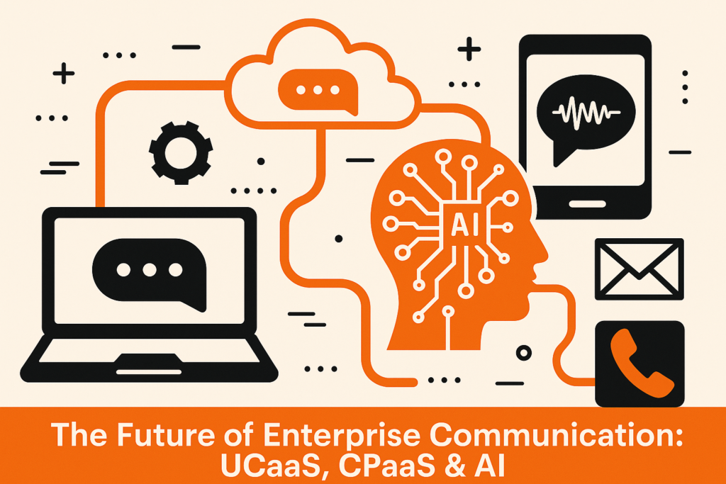 The Future of Enterprise Communication: UCaaS, CPaaS & AI