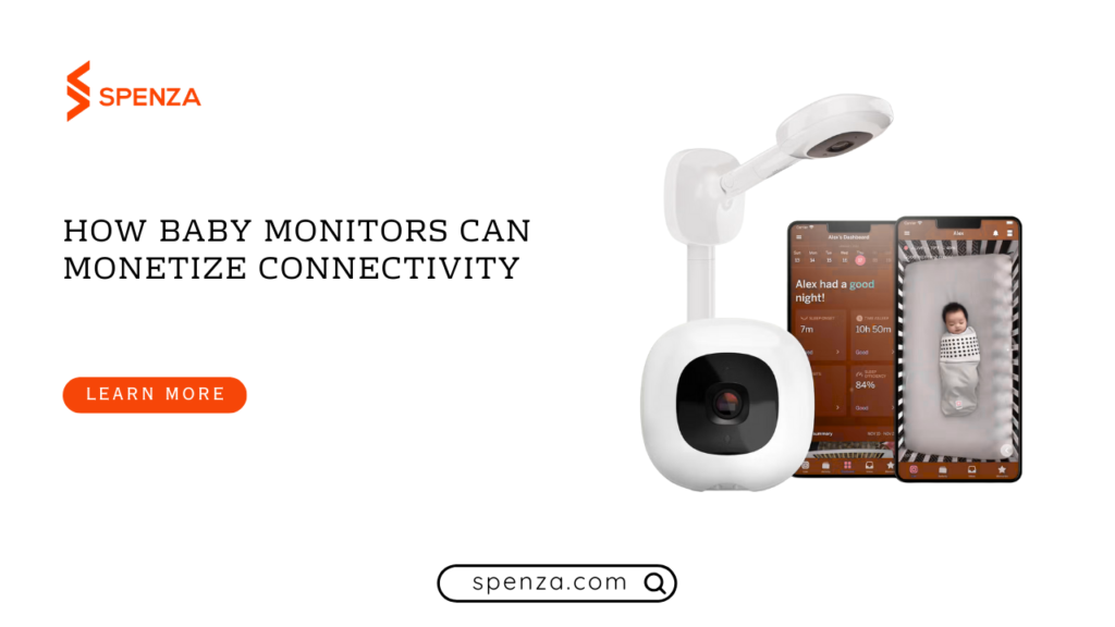 How Baby Monitors Can Monetize Connectivity