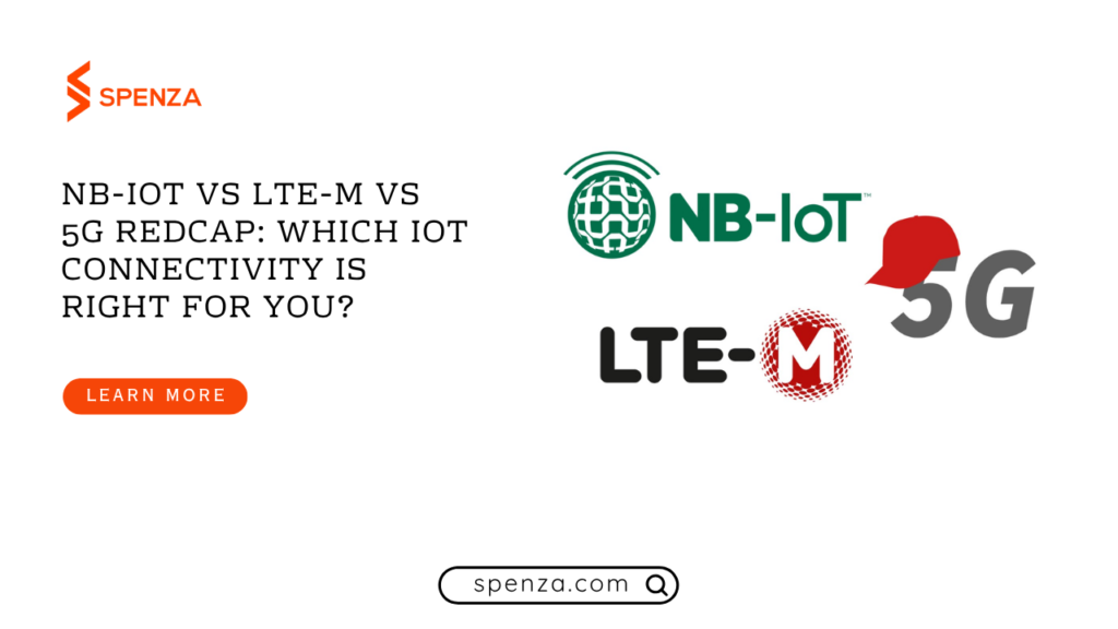NB-IoT vs LTE-M vs 5G RedCap: IoT Connectivity Guide [2026]