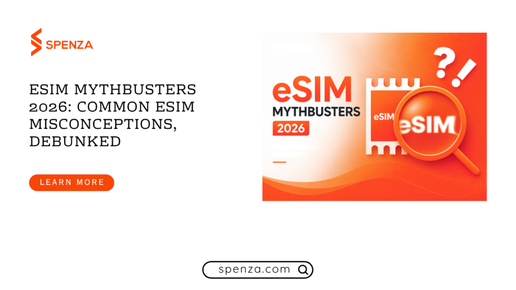 eSIM Mythbusters 2026: Common eSIM Misconceptions, Debunked