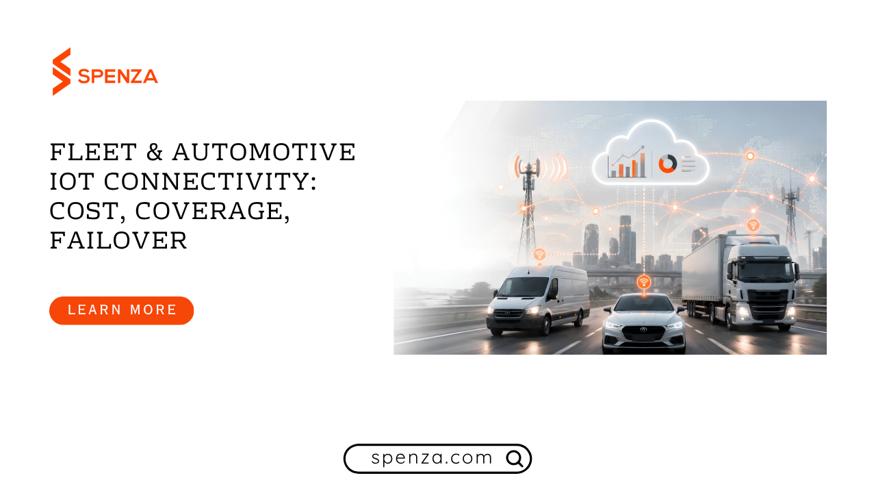 Fleet & Automotive IoT Connectivity: Cost, Coverage, Failover